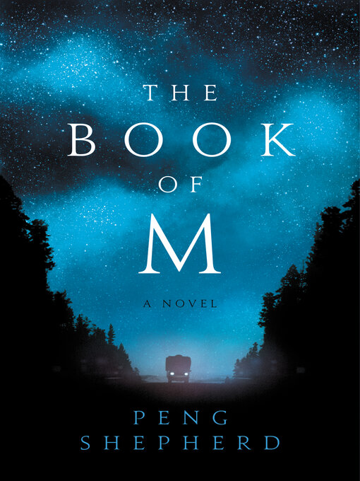 Title details for The Book of M by Peng Shepherd - Available